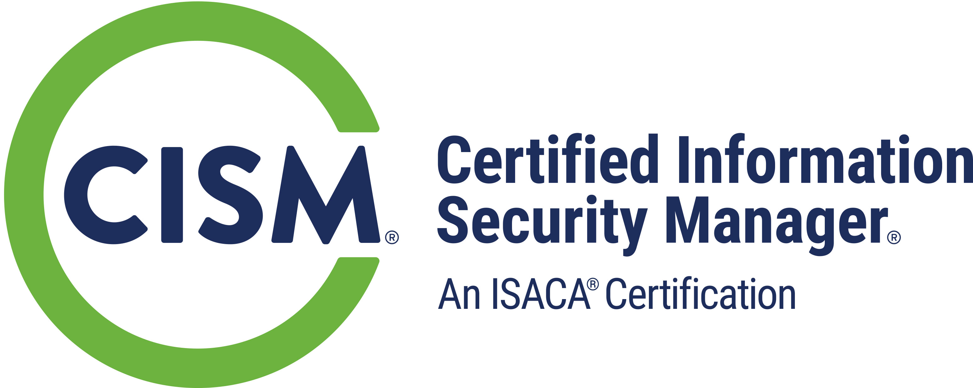 Certified Information Security Manager® (CISM®), An ISACA Certification