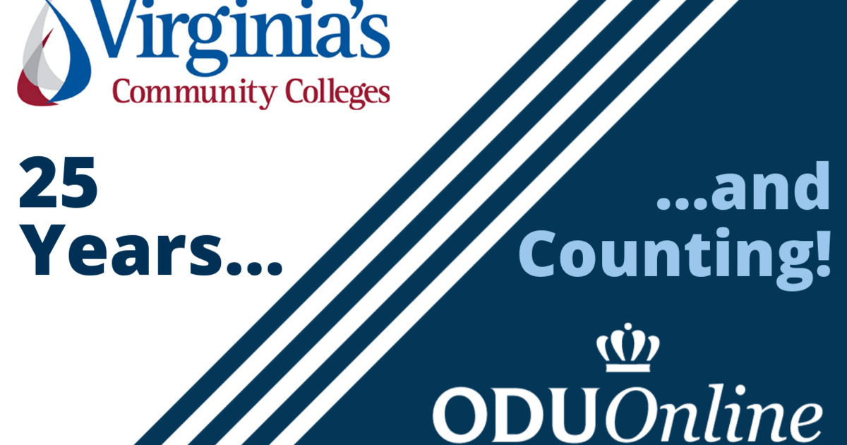 Virginia's Community College and ODU: 25 years and counting!